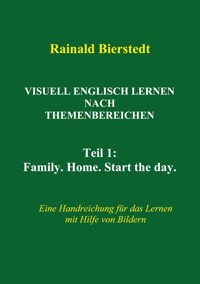 Visuell Englisch lernen nach Themenbereichen - Rainald Bierstedt - E-Book