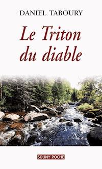 Le Triton du diable - Daniel Taboury - E-Book