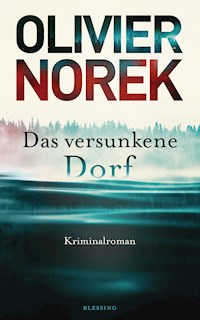 Das versunkene Dorf - Olivier Norek - E-Book