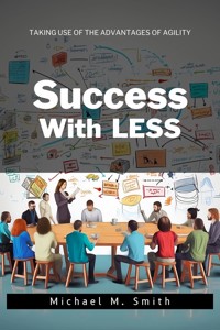 Success With LESS - Michael M. Smith - E-Book