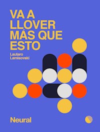 Va a llover más que esto - Lautaro Lamisovski - E-Book