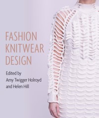 Fashion Knitwear Design - Amy Twigger Holroyd - E-Book