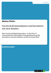 Facebook-Kommunikation und Interaktion mit dem Kunden - Markus Pfeifer - E-Book