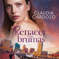 Renacer entre brumas - Claudia Cardozo - Hörbuch