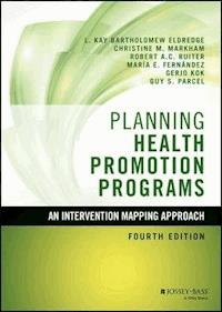Planning Health Promotion Programs - L. Kay Bartholomew Eldredge - E-Book