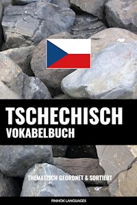 Tschechisch Vokabelbuch - Pinhok Languages - E-Book