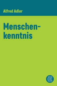 Menschenkenntnis - Alfred Adler - E-Book