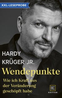 XXL-Leseprobe: Wendepunkte - Hardy Krüger jr. - kostenlos E-Book