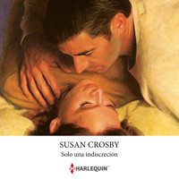 Solo una indiscreción - Susan Crosby - Hörbuch