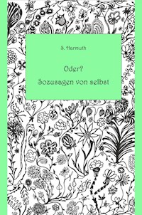 Oder? Sozusagen von selbst - Sabine Harmuth - E-Book