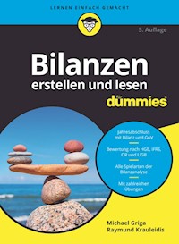 Bilanzen erstellen und lesen für Dummies - Michael Griga - E-Book