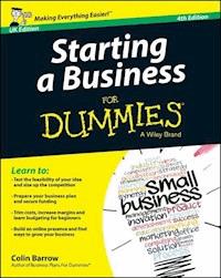 Starting a Business For Dummies, UK Edition - Colin Barrow - E-Book