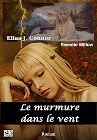 Le murmure dans le vent - Elias J. Connor - E-Book