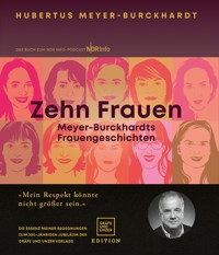 Zehn Frauen - Hubertus Meyer-Burckhardt - E-Book