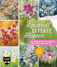 Aquarell-Effekte Blumen - Urte Zimmermann - E-Book