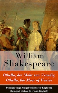 Othello, der Mohr von Venedig / Othello, the Moor of Venice - Zweisprachige Ausgabe - William Shakespeare - E-Book
