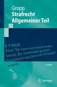 Strafrecht  Allgemeiner Teil - Walter Gropp - E-Book