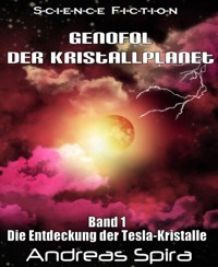 Genofol - Der Kristallplanet - Andreas Spira - E-Book