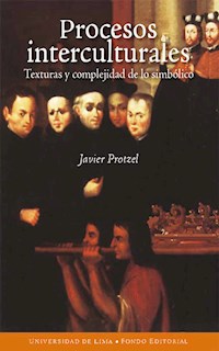 Procesos interculturales - Javier Protzel - E-Book