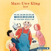 Der Tag, an dem der Opa den Wasserkocher auf den Herd gestellt hat - Marc-Uwe Kling - Hörbuch