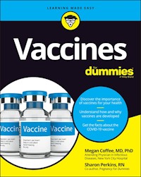 Vaccines For Dummies - Megan Coffee - E-Book