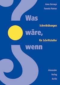 Was wäre, wenn? - Anne Bernays - E-Book