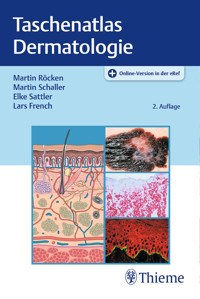 Taschenatlas Dermatologie - Martin Röcken - E-Book