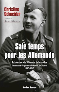 Sale temps pour les Allemands - Christine Schneider - E-Book