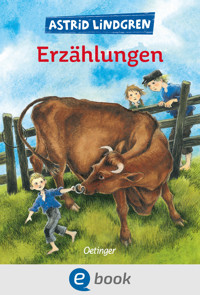 Astrid Lindgrens Erzählungen - Astrid Lindgren - E-Book