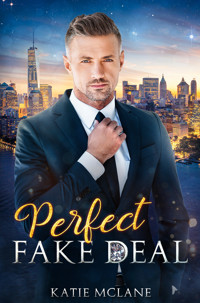 Perfect Fake Deal - Katie McLane - E-Book