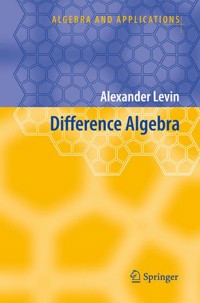 Difference Algebra - Alexander Levin - E-Book