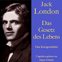 Jack London: Das Gesetz des Lebens - Jack  London - Hörbuch