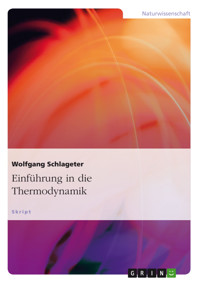 Einführung in die Thermodynamik - Wolfgang Schlageter - E-Book