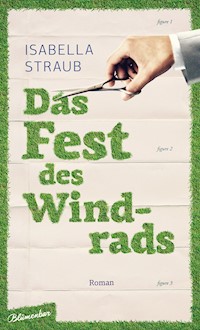 Das Fest des Windrads - Isabella Straub - E-Book
