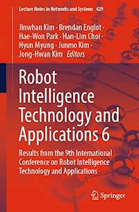 Robot Intelligence Technology and Applications 6 -  - E-Book