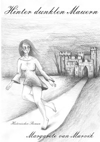 Hinter dunklen Mauern - Margarete van Marvik - E-Book