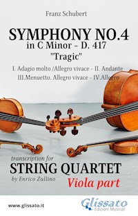 Viola part: Symphony No.4 "Tragic" by Schubert for String Quartet - Franz Schubert - E-Book