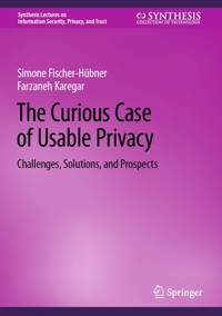 The Curious Case of Usable Privacy - Simone Fischer-Hübner - E-Book