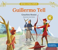 Guillermo Tell - Gioachino Rossini - E-Book