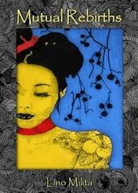 Mutual Rebirths - Lino Milita - E-Book