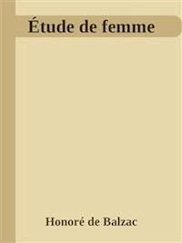 Étude de femme - Honoré de Balzac - E-Book