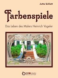 Farbenspiele - Jutta Schlott - E-Book