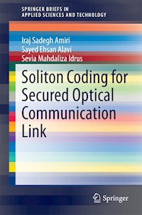 Soliton Coding for Secured Optical Communication Link - Iraj Sadegh Amiri - E-Book