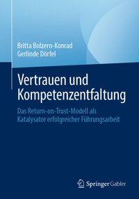 Vertrauen und Kompetenzentfaltung - Britta Bolzern-Konrad - E-Book