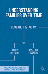 Understanding Families Over Time - Rosalind Edwards - E-Book