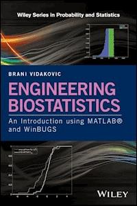 Engineering Biostatistics - Brani Vidakovic - E-Book