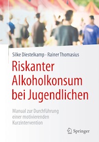 Riskanter Alkoholkonsum bei Jugendlichen - Silke Diestelkamp - E-Book