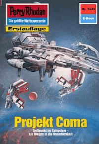 Perry Rhodan 1649: Projekt Coma - Robert Feldhoff - E-Book
