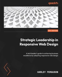 Strategic Leadership in Responsive Web Design - Harley Ferguson - E-Book