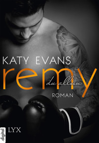 Remy - Du allein - Katy Evans - E-Book
